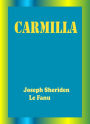 Carmilla by Joseph Sheridan Le Fanu