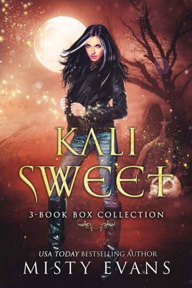 Kali Sweet Series: Three Urban Fantasy Novels