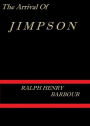 The Arrival of Jimpson by Ralph Henry Barbour