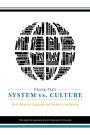 System vs. Culture: North American Education and Society in the Balance