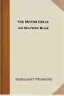 The Motor Girls on Waters Blue