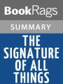 The Signature of All Things by Elizabeth Gilbert l Summary & Study Guide