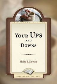 Title: Your Ups and Downs, Author: Philip B. Knoche