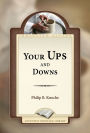 Your Ups and Downs