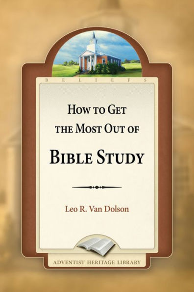 How to Get the Most out of Bible Study