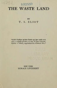 Title: The Waste Land, Author: T. S. Eliot