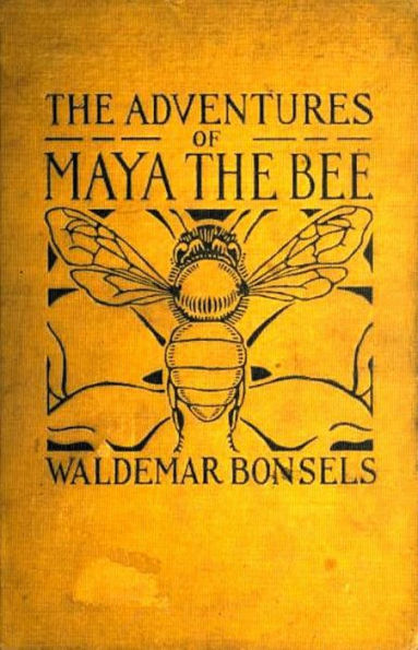 The Adventures of Maya the Bee (Illustrated)