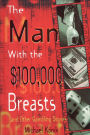 Man With the $100,000 Breasts