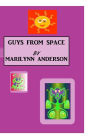 GUYS FROM SPACE Are IN THIS PLACE! ~~ Where Are We? ~~ First and Second Grade Fun ~~ Book One