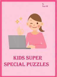 Title: Kids Super Special Puzzles, Author: Peter Hill