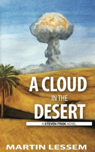 Title: A Cloud In The Desert, Author: Martin Lessem