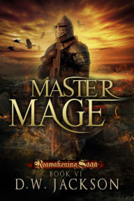 Title: Master Mage, Author: D.W Jackson