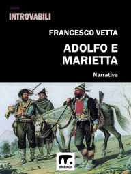 Title: Adolfo e Marietta, Author: Francesco Vetta