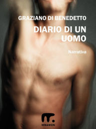 Title: Diario di un uomo, Author: Graziano Di Benedetto