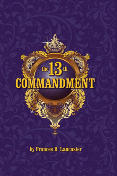 The 13th Commandment