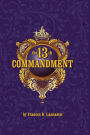 The 13th Commandment