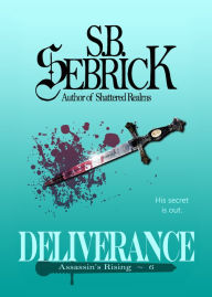 Title: Deliverance, Author: S. B. Sebrick