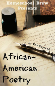Title: African-American Poetry (Fourth Grade Social Science Lesson, Activities, Discussion Questions and Quizzes), Author: Terri Raymond