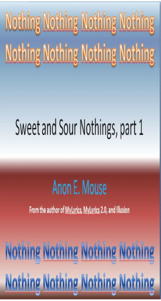 Sweet and Sour Nothings, part 1