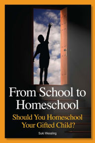 Title: From School to Homeschool, Author: Suki Wessling