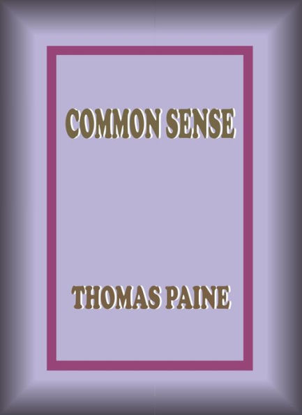 Common Sense by Thomas Paine