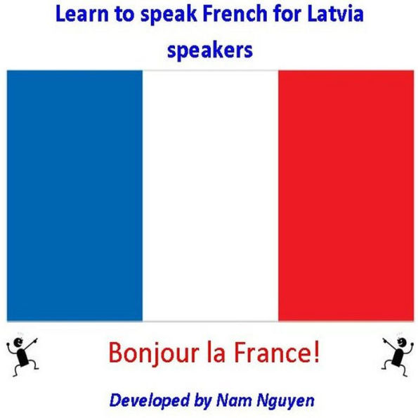Learn to Speak French for Latvia Speakers