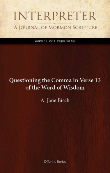 Questioning the Comma in Verse 13 of the Word of Wisdom