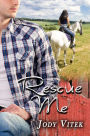 Rescue Me