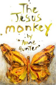 Title: The Jesusmonkey, Author: Anne Hunter