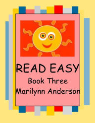 Title: READ EASY with PRESCHOOL PALS, KINDERGARTEN KIDS, AND ESL FRIENDS ~~ Book Three ~~ 