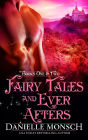 Fairy Tales and Ever Afters, Books One & Two