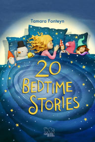 Title: 20 Bedtime Stories, Author: Tamara Fonteyn
