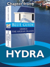 Title: Blue Guide Hydra with Dokos (Chapter from Blue Guide Greece the Aegean Islands), Author: Nigel McGilchrist