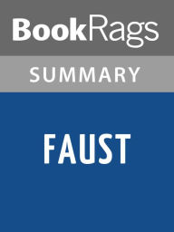 Title: Faust First Part by Johann Wolfgang von Goethe Summary & Study Guide, Author: BookRags