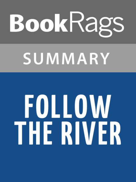 Follow the River by James Alexander Thom Summary & Study Guide