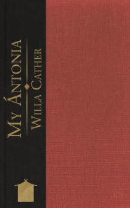 Title: My Ántonia, Author: Willa Cather