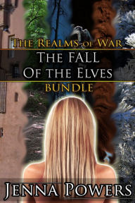 Title: The Realms of War: The Fall of the Elves Bundle (Fantasy, Elf, Troll, Orc, Ogre, Werewolf, Monster, Tentacle Erotica Bundle), Author: Jenna Powers