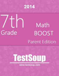 Title: 7th Grade Math BOOST - Parent Edition, Author: Laura Shanteler