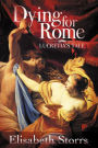 Dying for Rome: Lucretia's Tale (Short Tales of Ancient Rome, #1)