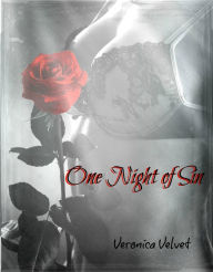 Title: One Night of Sin, Author: Veronica Velvet