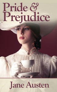 Title: Pride and Prejudice (Illustrated), Author: Jane Austen