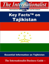 Title: Key Facts on Tajikistan, Author: Patrick W. Nee