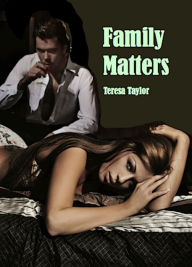 Title: Family Matters, Author: Teresa Taylor