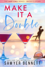 Make It a Double (Last Call Series #2)