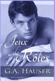 Title: JEUX DE ROLES, Author: G. A. Hauser