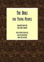 The Bible for Young People (Illustrated)