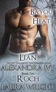 Title: Lian / Roch (Bayou Heat Series #9 & #10), Author: Laura Wright