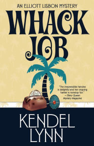 Title: Whack Job, Author: Kendel Lynn