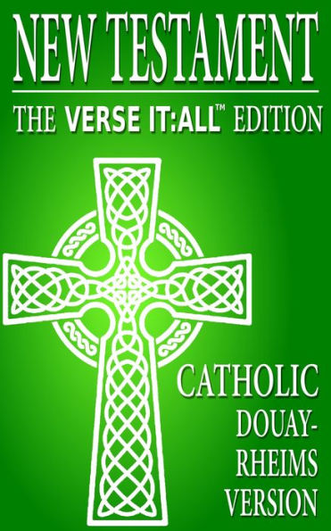 The Catholic New Testament, The Douay-Rheims Version, Verse It:all Edition
