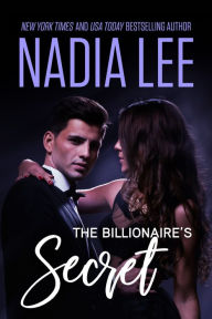 Title: Wanted by Her Scandalous Billionaire (Seduced by the Billionaire Book 4), Author: Nadia Lee